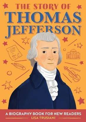The Story of Thomas Jefferson