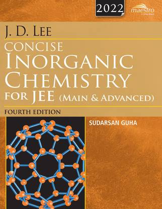 J. D. Lee Concise Inorganic Chemistry for JEE (Main and Advanced)