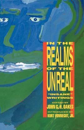In the Realms of the Unreal