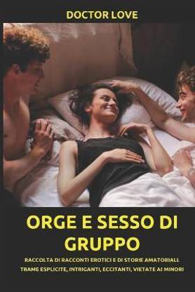 Orge e Sesso di Gruppo