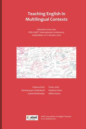 Teaching English in Multilingual Contexts  - Selections from the Fifth AINET International Conference, Hyderabad, 10-11 January 2020