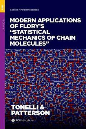 Modern Applications of Flory's "Statistical Mechanics of Chain Molecules"