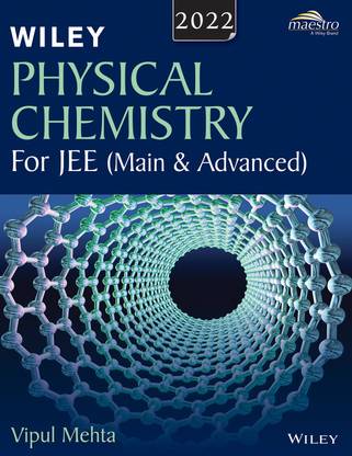 Physical Chemistry for JEE (Main and Advanced)
