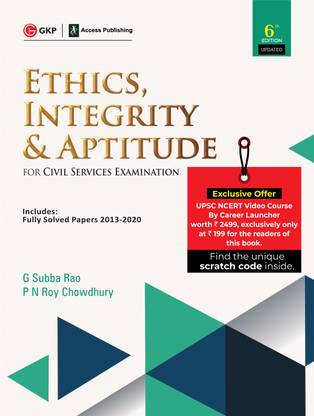 Ethics, Integrity & Aptitude (for Civil Services Examination)