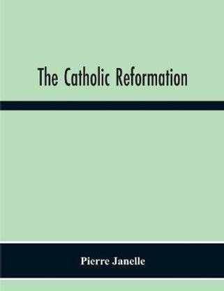The Catholic Reformation