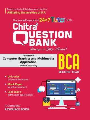 Chitra Question Bank For BCA - Computer Graphics & Multimedia Application (401) - Semester 4