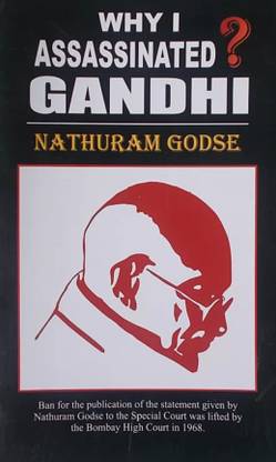 Why I Assassinated Gandhi (PAPERBACK, NATHURAM GODSE)