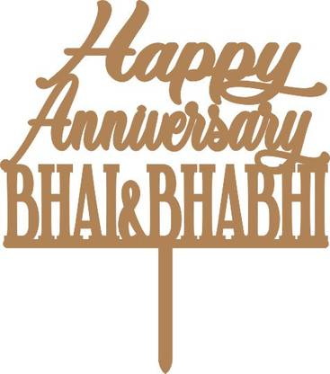 Om Art Happy Anniversary Bhai&Bhabhi Cake Topper