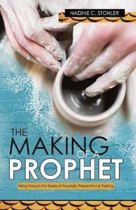The Making of a Prophet
