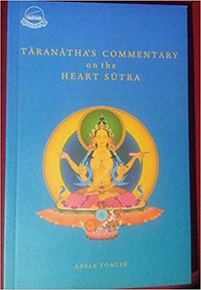 Taranatha's Commentary on The Heart Sutra