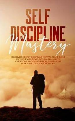 Self Discipline Mastery