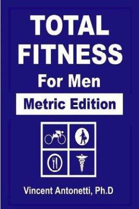 Total Fitness for Men - Metric Edition