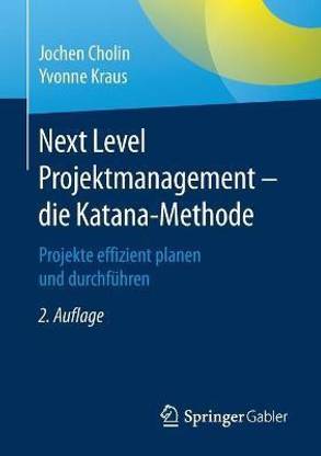 Next Level Projektmanagement - die Katana-Methode