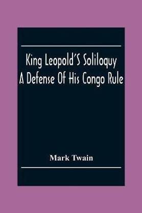 King Leopold'S Soliloquy