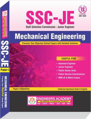 SSC JE Mechanical Engineering Previous Year Objective Topic wise  - SSC JE Mechanical Engineering Previous Year Objective Topic wise (Engineers Academy Publications, Engineers Academy Editorial Board)