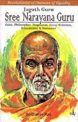 Reolutionist of Oneness of Equality Saint, Philosopher, Pragmatist, Social Reformer, Educationist & Humanist