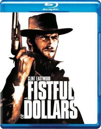 A Fistful Of Dollars
