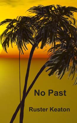 No Past