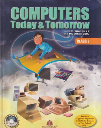 Computers Today & Tomorrow Class -7