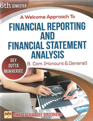 FINANCIAL REPORTING AND FINANCIAL STATEMENT ANALYSIS 6th SEMESTER