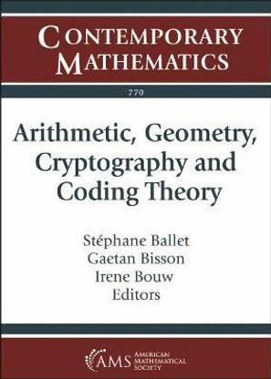 Arithmetic, Geometry, Cryptography and Coding Theory