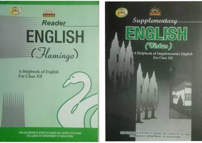 English Flamingo A Help Book Of English For Class Xii +english Vistas A Help Book Of Supplementary English For Class Xii Cbse English Help Book
