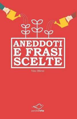 Aneddoti e Frasi Scelte