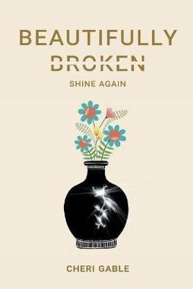 Beautifully Broken