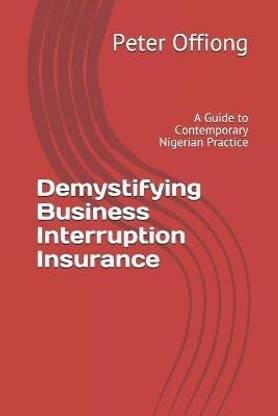 Demystifying Business Interruption Insurance