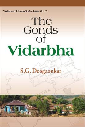 The Gonds of Vidarbha First  Edition