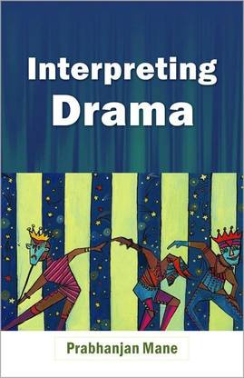 Interpreting Drama