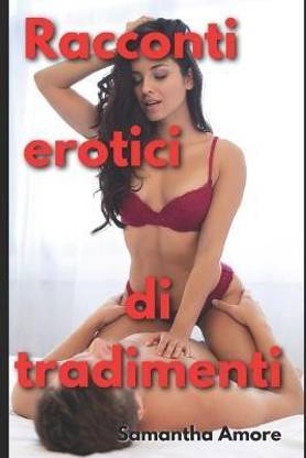 Racconti erotici di tradimenti