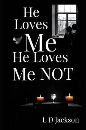 He Loves Me He Loves Me NOT