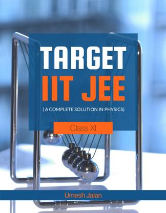 Target IIT JEE ( A complete solution in Physics) Class XI
