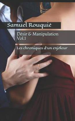 Desir & Manipulation
