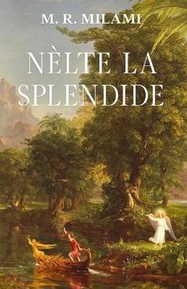 Nelte la Splendide