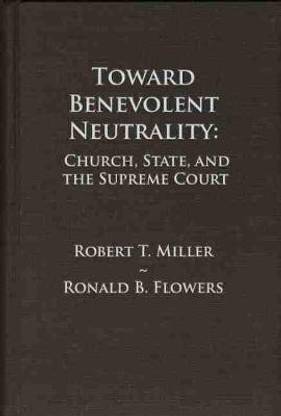 Toward Benevolent Neutrality