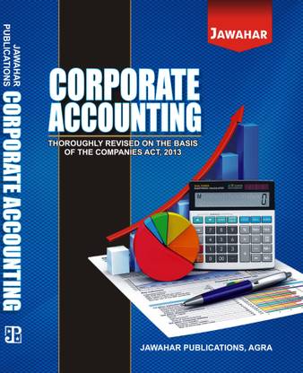 CORPORATE ACCOUNTING FOR B.COM III YEAR OF DR.B.R.AMBEDKAR UNIVERSITY , AGRA (ENGLISH , PAPERBACK)