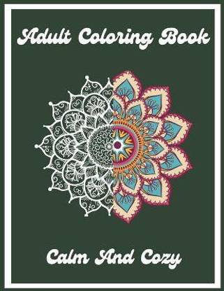 Calm And Cozy Adult Coloring Book