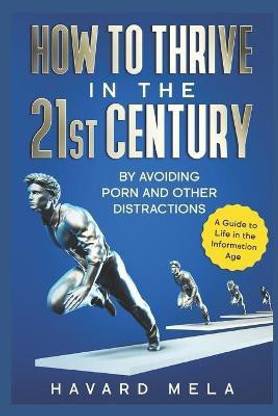 How to Thrive in the 21st Century