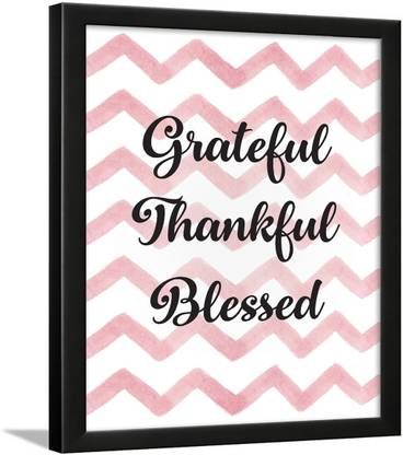 Grateful Thankful Blessed Wall Decor - Gratitude Quotes Frames - Miracles Quotes Frame - Gratitude Posters - Thank You Quotes Frames Paper Print