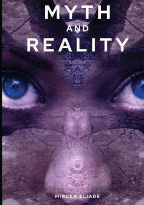 Myth and Reality