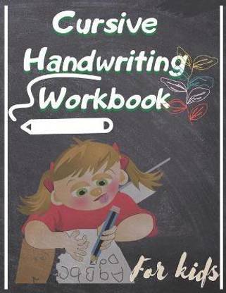 Cursive handwriting workbook for kids