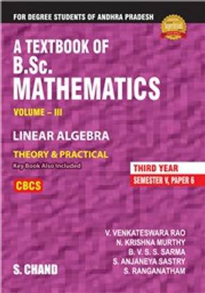 A Textbook of B.Sc. Mathematics 3rd Year - Linear Algebra