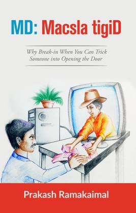 MD: Macsla tigiD - Why Break-in When You Can Trick Someone into Opening the Door