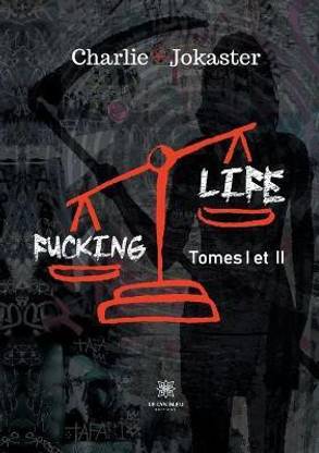 Fucking life