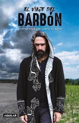 El viaje del Barbon / Journey of the Bearded Man
