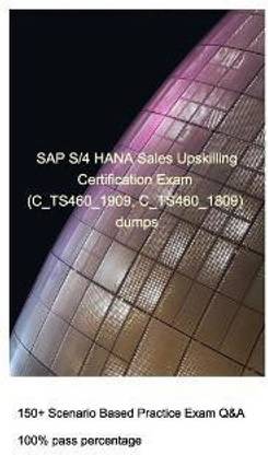 SAP S/4HANA Sales Upskilling Certification Exam (C_TS460_1909, C_TS460_1809)