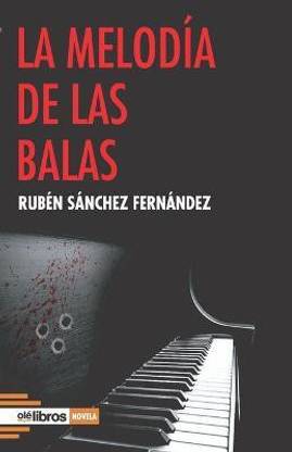 La melodia de las balas