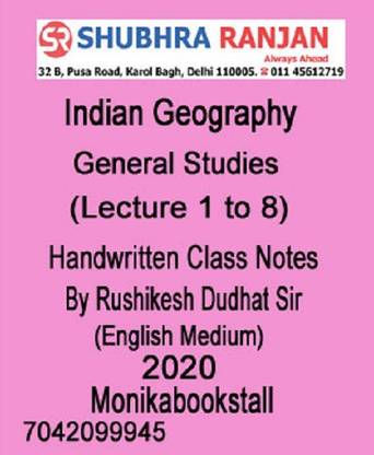 Shubhra Ranjan Ias- Indian Geography GS Lecture 1-8 Class Notes By Rushikesh Dudhat Sir 2020 - English Medium